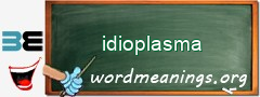 WordMeaning blackboard for idioplasma